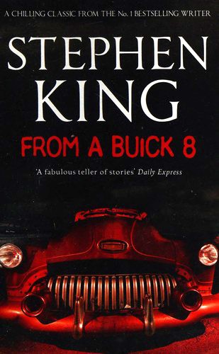 Stephen King: From a Buick 8 (Paperback, 2011, Hodder)