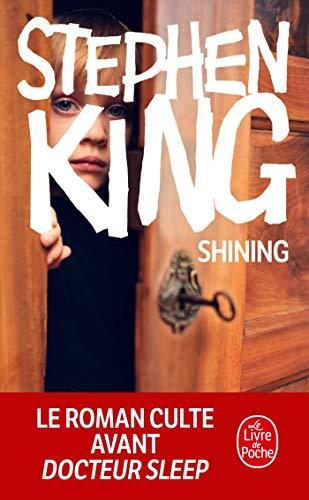 Stephen King: Shining (Paperback, French language, 2007, Livre de Poche)