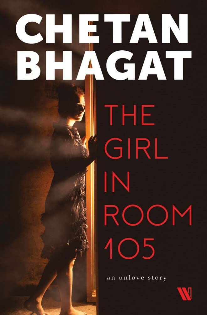 Chetan Bhagat: The Girl in Room 105