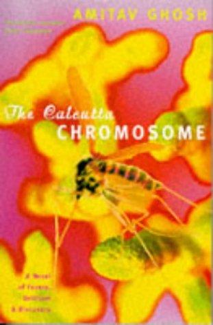 Amitav Ghosh: Calcutta Chromosome (Paperback, 1997, Picador)