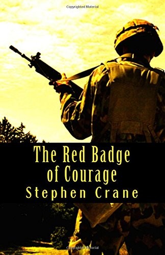 Stephen Crane: The Red Badge of Courage (2016, Createspace Independent Pub)