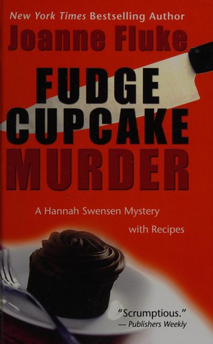 Joanne Fluke: Fudge cupcake murder (2009, Thorndike Press)