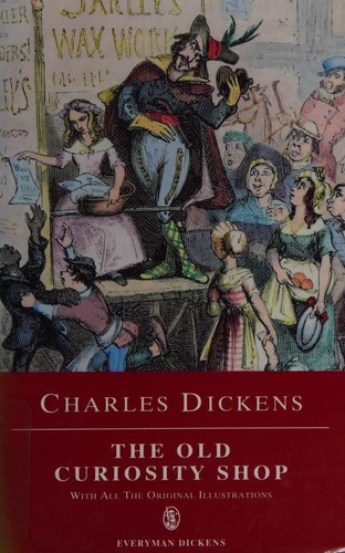Charles Dickens: The Old Curiosity Shop (Everyman Paperback Classics)