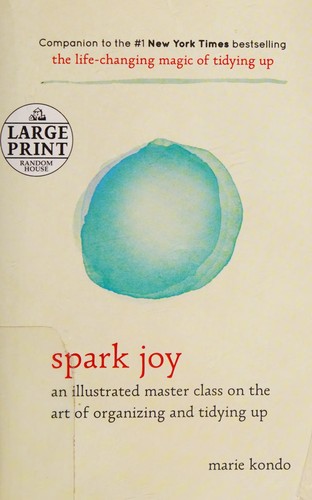 Marie Kondo: Spark joy (2016, Random House Large Print)