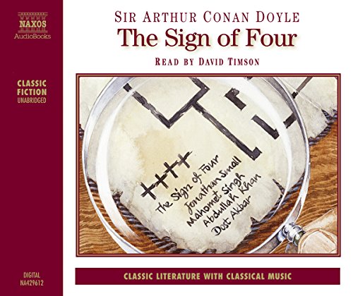 Sir Arthur Conan Doyle: The Sign of Four (AudiobookFormat, 2010, Naxos Audiobooks)