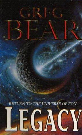 Greg Bear: Legacy (Paperback, 1996, Orbit)