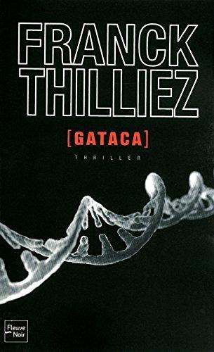 Franck Thilliez: Gataca (French language, 2011)