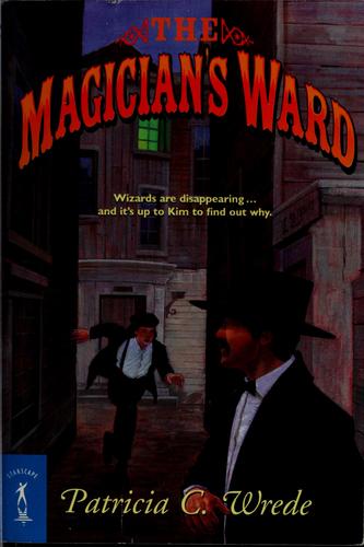 Patricia C. Wrede: Magician's Ward  (Mairelon #2) (2002, Tor)
