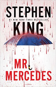 Stephen King: Mr. Mercedes: A Novel (The Bill Hodges Trilogy) (2015, Gallery Books)