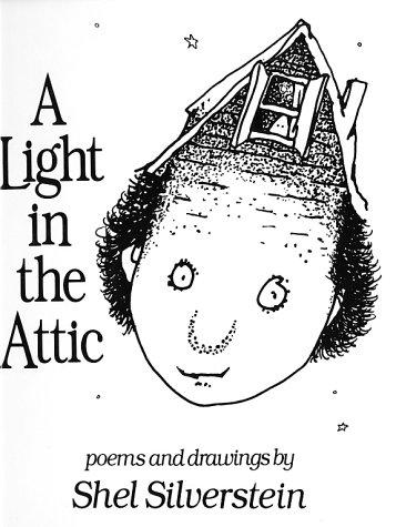 Shel Silverstein: Light in the Attic (Hardcover, 2002, Harpercollins Childrens Books)