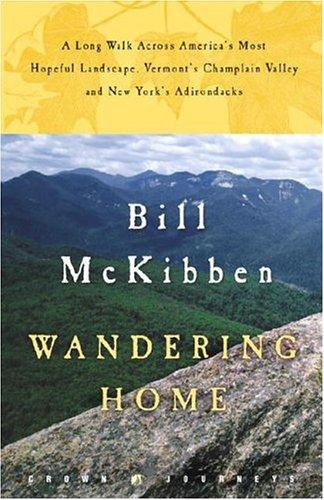 Bill McKibben: Wandering home (2005, Crown Journeys)