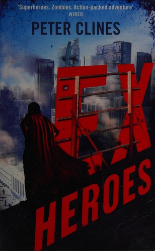 Ex-Heroes (2013, Penguin Random House)