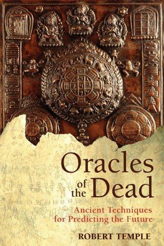 Robert Temple: Oracles of the Dead (Paperback, 2005, Destiny Books)