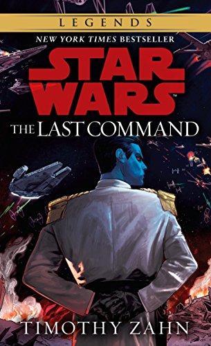 Timothy Zahn, Theodor Zahn: The Last Command (Star Wars: The Thrawn Trilogy, #3) (Paperback, 1994, Spectra)