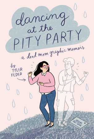 Dancing at the Pity Party (EBook, 2020, Dial Books)