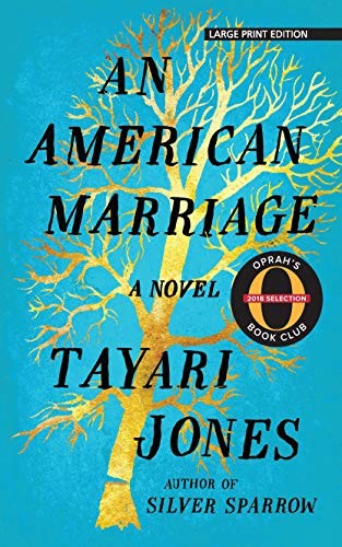 Tayari Jones: An American Marriage (Paperback, 2019, Large Print Press)