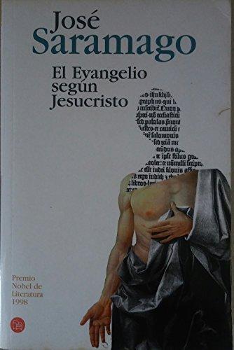 José Saramago: El evangelio según Jesucristo (Spanish language, 2006)