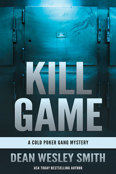 Dean Wesley Smith: Kill Game (2021, WMG Publishing)