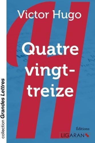 Victor Hugo: Quatrevingt-treize (French language)