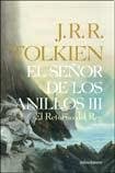 J.R.R. Tolkien: El Retorno Del Rey - Señor De Los Anillos Iii (Paperback, 2007, MINOTAURO)