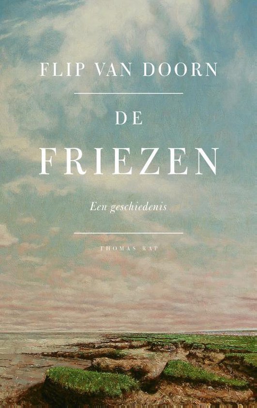 Flip van Doorn: De Friezen (Paperback, Dutch language, 2021, Thomas Rap)