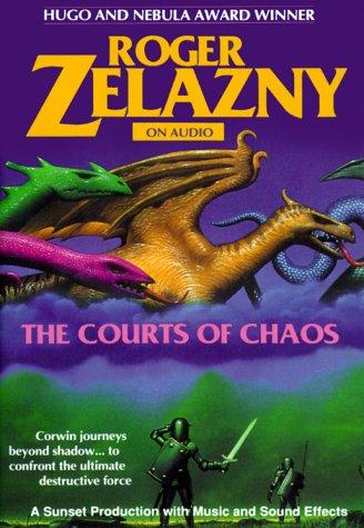 Roger Zelazny: Courts of Chaos (AudiobookFormat, Sunset Productions)