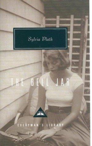 Sylvia Plath: The Bell Jar (Hardcover, 1998, Everyman's Library)