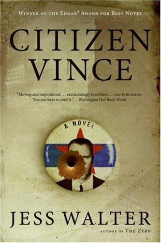 Jess Walter: Citizen Vince (Paperback, 2006, Harper Perennial)