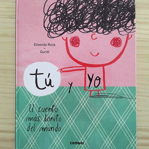 Elisenda Roca: Tú y yoe (Spanish language, 2015, Combel)