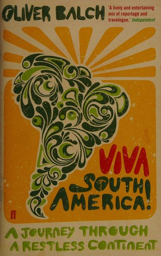 Viva South America! (2010, Faber)