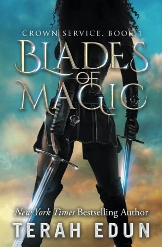 Terah Edun: Blades Of Magic (Paperback, 2014, CreateSpace Independent Publishing Platform)