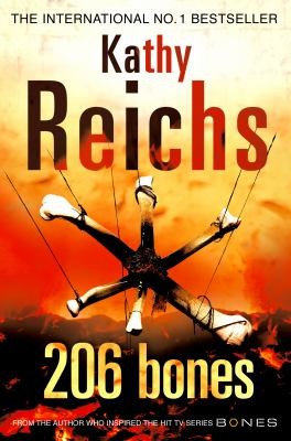 Kathy Reichs: 206 Bones Kathy Reichs (2010, William Heinemann)