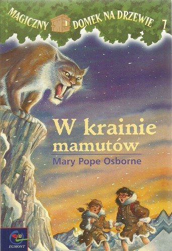 Macarena Salas, Salvatore Murdocca, Mary Pope Osborne, Sal Murdocca: W krainie mamutów (Paperback, Polish language, 2003, Egmont)