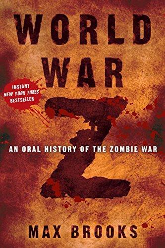 World War Z: An Oral History of the Zombie War (2006)