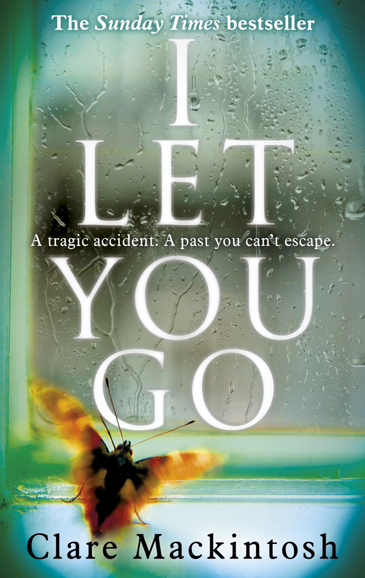Clare Mackintosh: I Let You Go (2016)