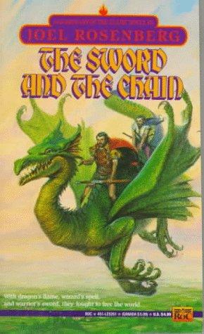Joel Rosenberg: The Sword and the Chain (Guardians of the Flame #2) (Paperback, 1984, Roc)