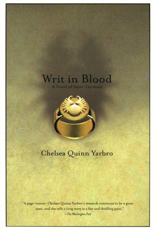 Chelsea Quinn Yarbro: Writ In Blood (Paperback, Tor Books)