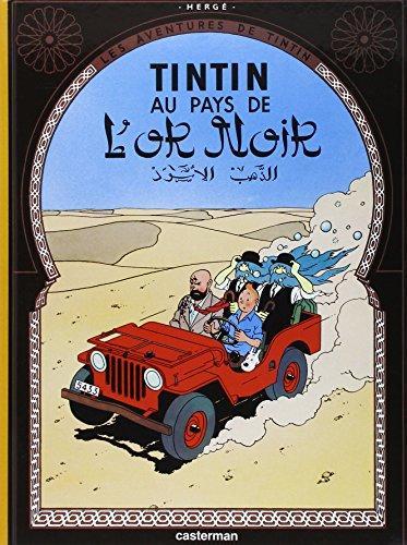 Hergé: Tintin au Pays de l'Or Noir (French language, 1993)