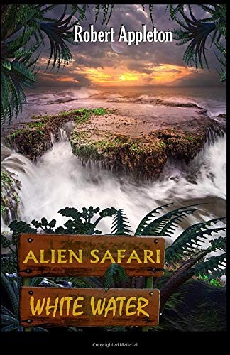 Robert Appleton: Alien Safari (Paperback, 2019, Independently published)
