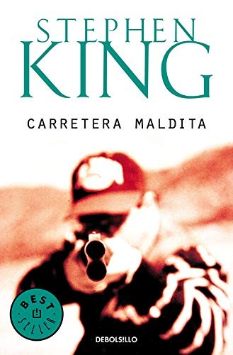 Stephen King, Joseph M. Alpfelbäume;: Carretera maldita (Paperback, 2019, Debolsillo, DEBOLSILLO)