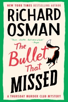 Richard Osman: The Bullet That Missed : A Thursday Murder Club Mystery (2022, Penguin Publishing Group)