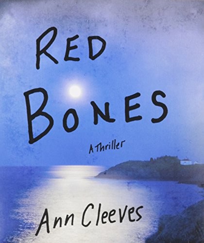 Ann Cleeves, Gordon Griffin: Red Bones (AudiobookFormat, 2015, Macmillan Audio)