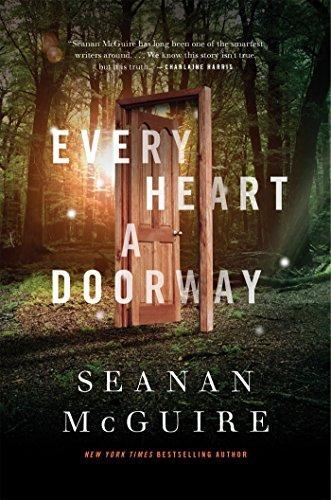 Seanan McGuire: Every Heart a Doorway (EBook, 2016, Tordotcom)