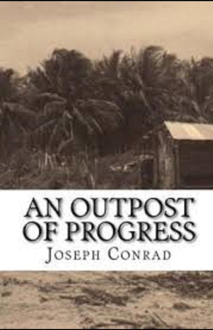Joseph Conrad: An Outpost of Progress (Paperback)