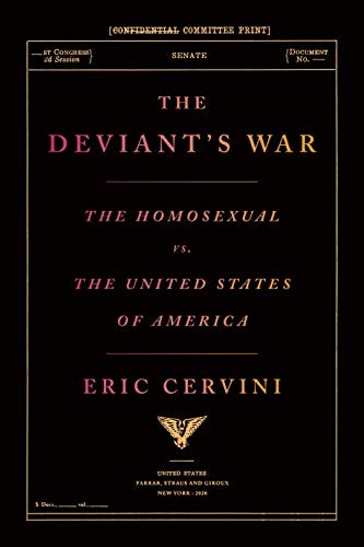 Eric Cervini: The Deviant's War (Hardcover, 2020, Farrar, Straus and Giroux)