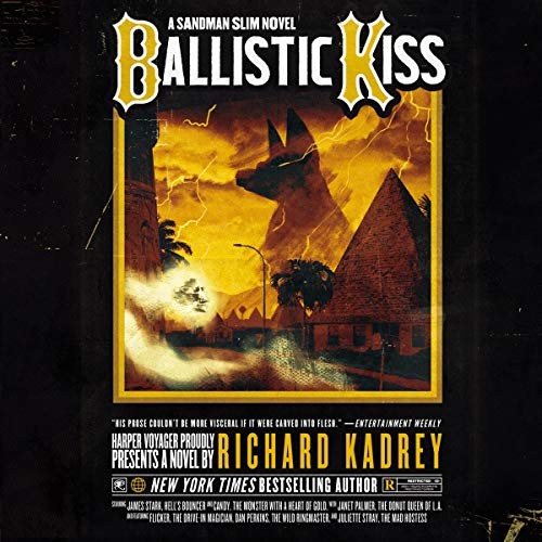 Richard Kadrey, MacLeod Andrews: Ballistic Kiss (AudiobookFormat, 2020, Blackstone Pub)