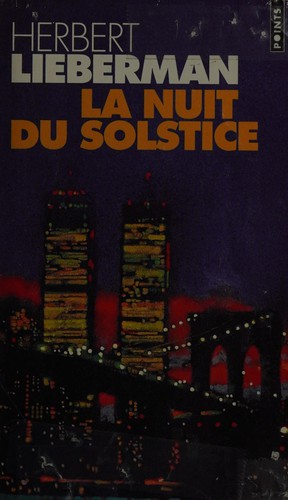 Herbert H. Lieberman: La nuit du solstice (French language, 1996, Éd. du Seuil)