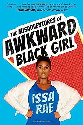 Issa Rae: The Misadventures of Awkward Black Girl (2015)
