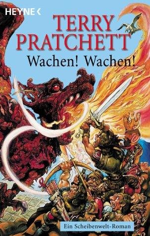 Terry Pratchett: Wachen. Wachen. Ein Roman von der bizarren Scheibenwelt. (Paperback, German language, 1999, Heyne)