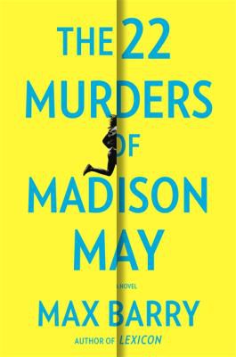 Max Barry: 22 Murders of Madison May (2021, Taylor & Francis Group)